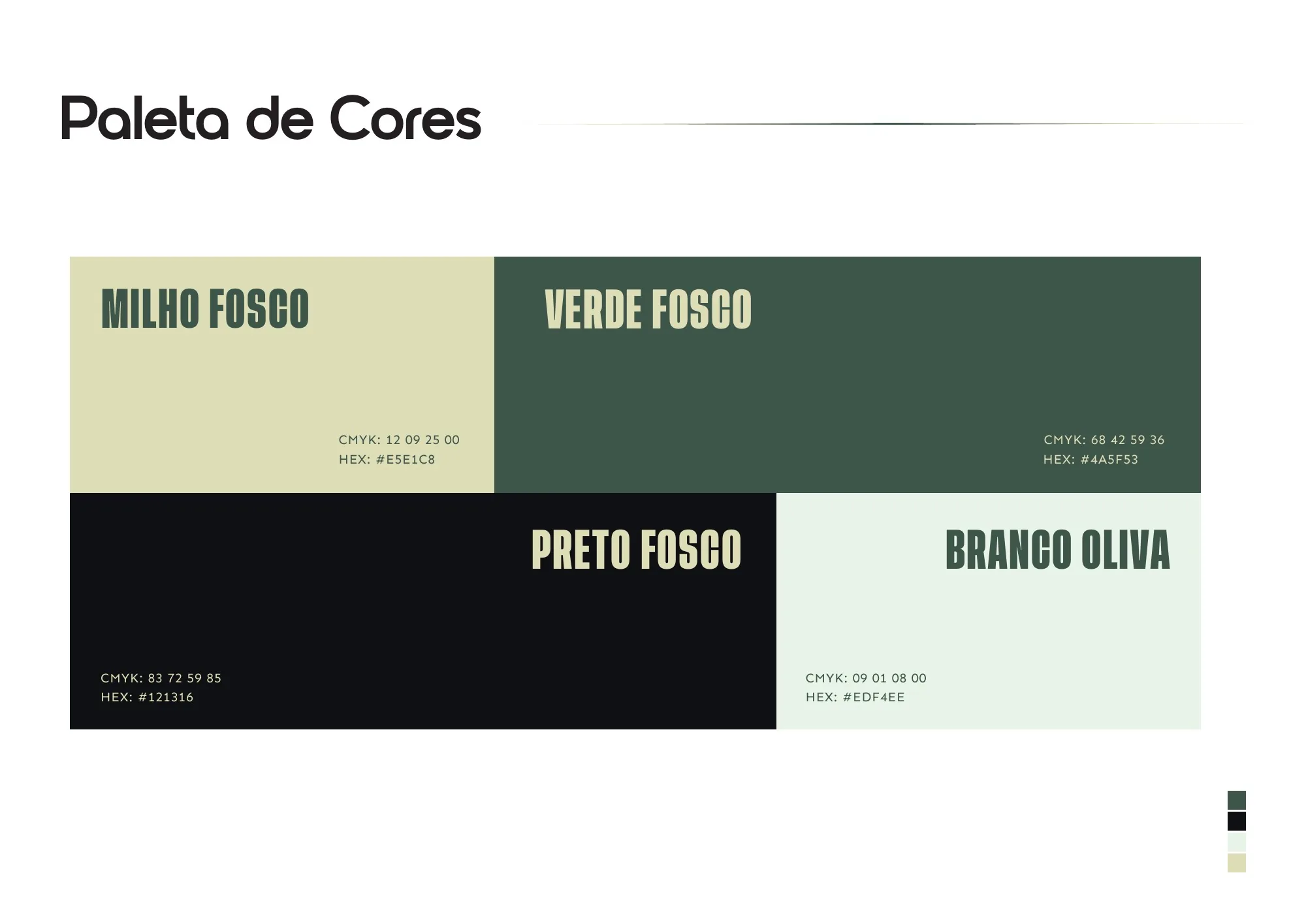 Paleta Simetria com verde, milho, branco oliva e preto fosco